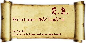 Reininger Mátyás névjegykártya